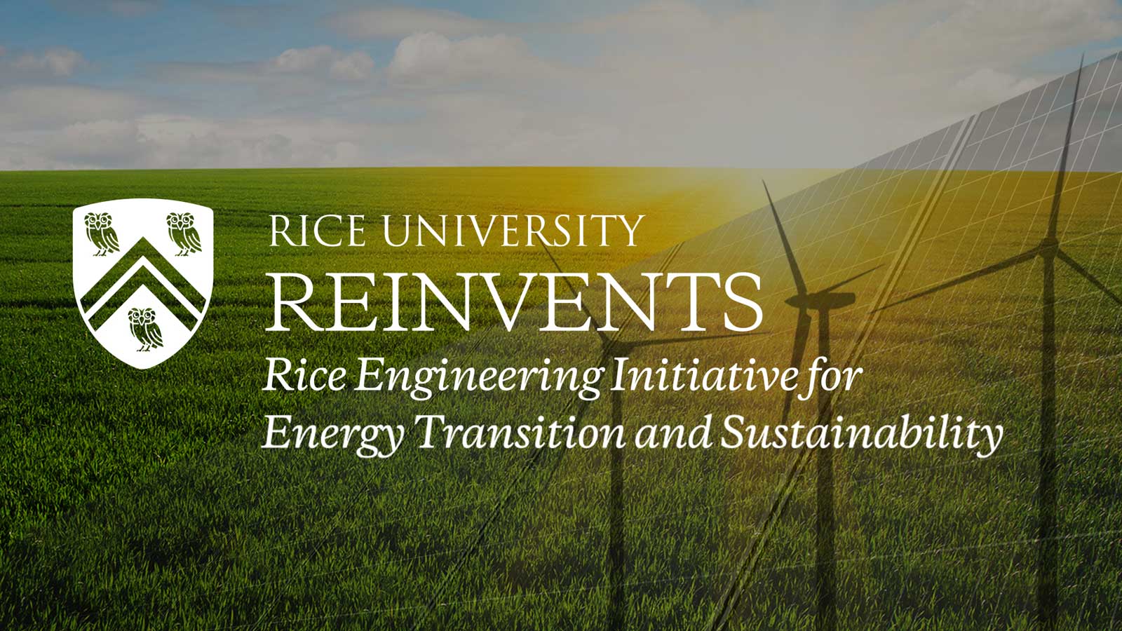 Rice Engineering INitiatiVe for ENergy Transition and Sustainability